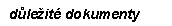 důležité dokumenty
